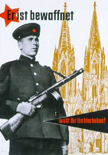 Der Russe steht vor der Tür, und er hegt keine guten Absichten, wie es dieses CDU-Plakat aus den 50er Jahren suggeriert.