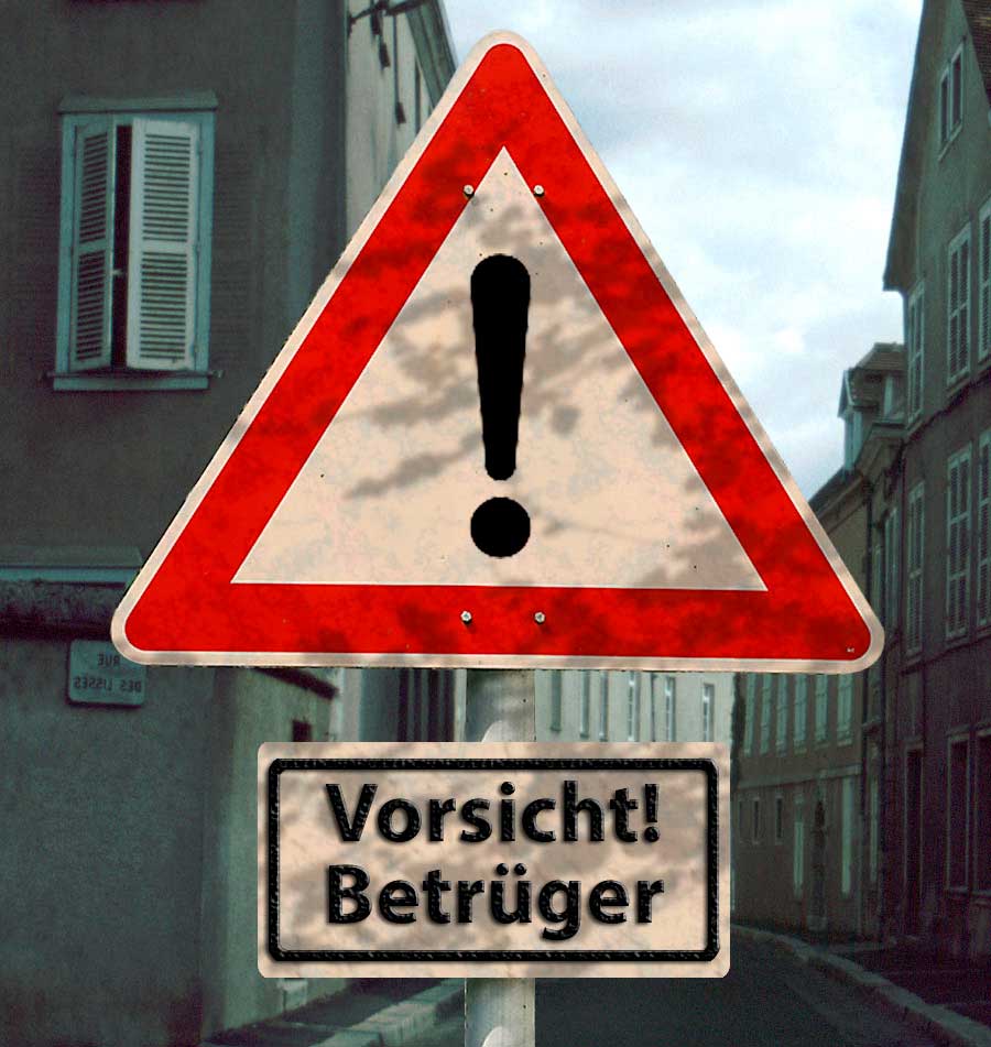 Vorsicht vor Betrugsversuchen