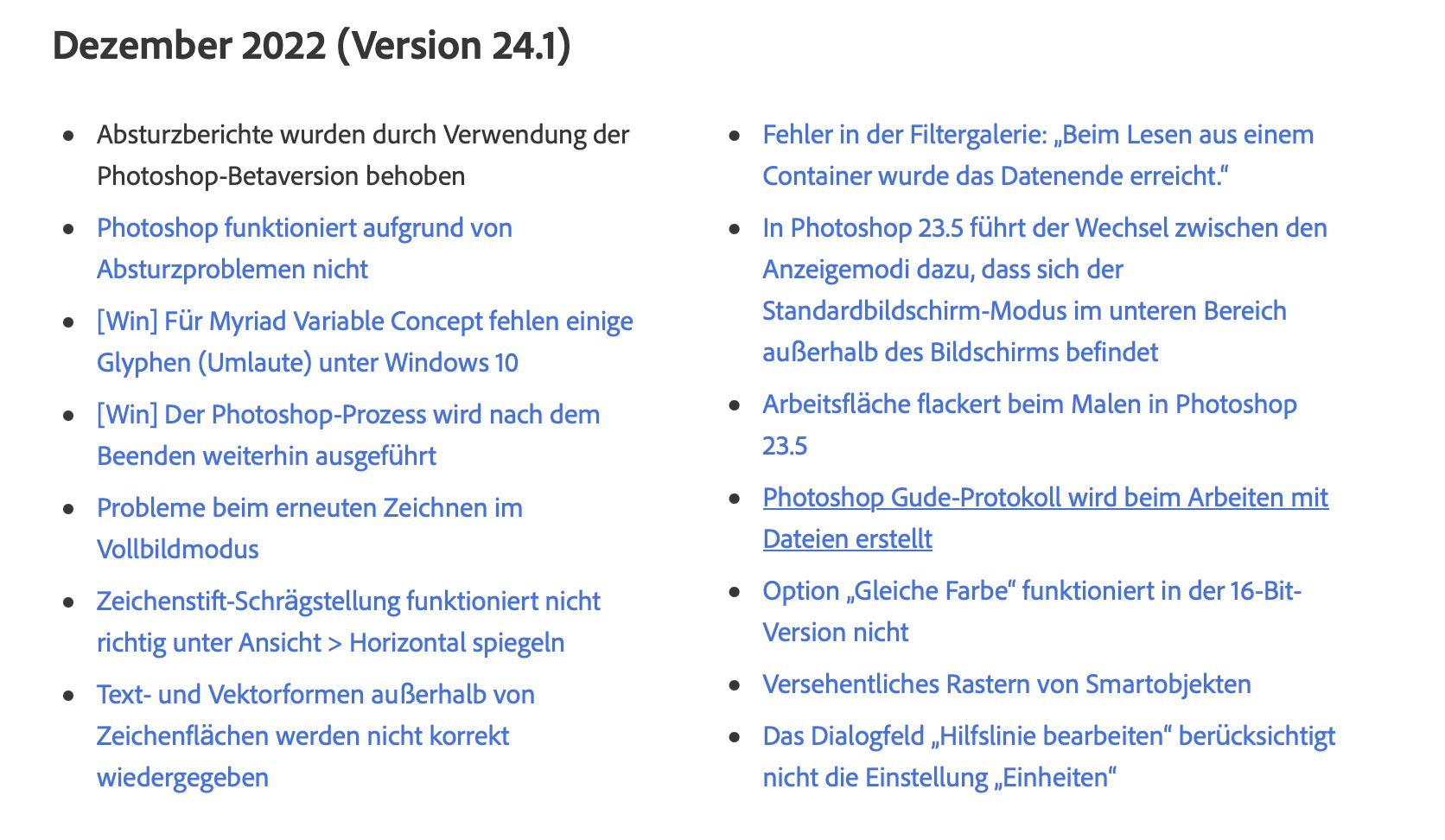 In der Liste der Bugfixes und Neuerungen des Updates taucht die "Pinselspitzenkontur" nicht auf.
Pinselkonturstärke