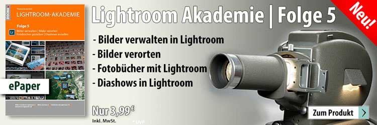Lightroom-5_750: Lightroom-Akademie – Folge 5