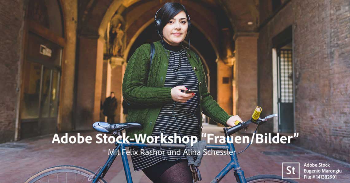 Adobe Stock-Workshop „Frauen/Bilder“