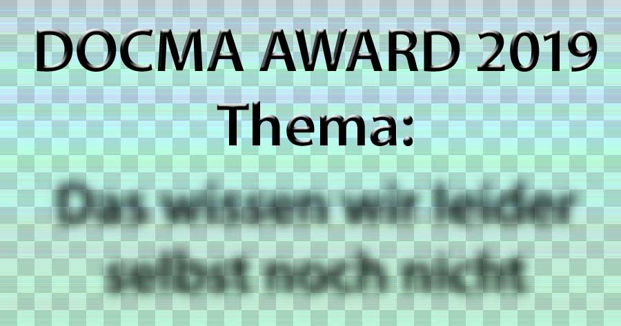 DOCMA Award 2019: Das Thema