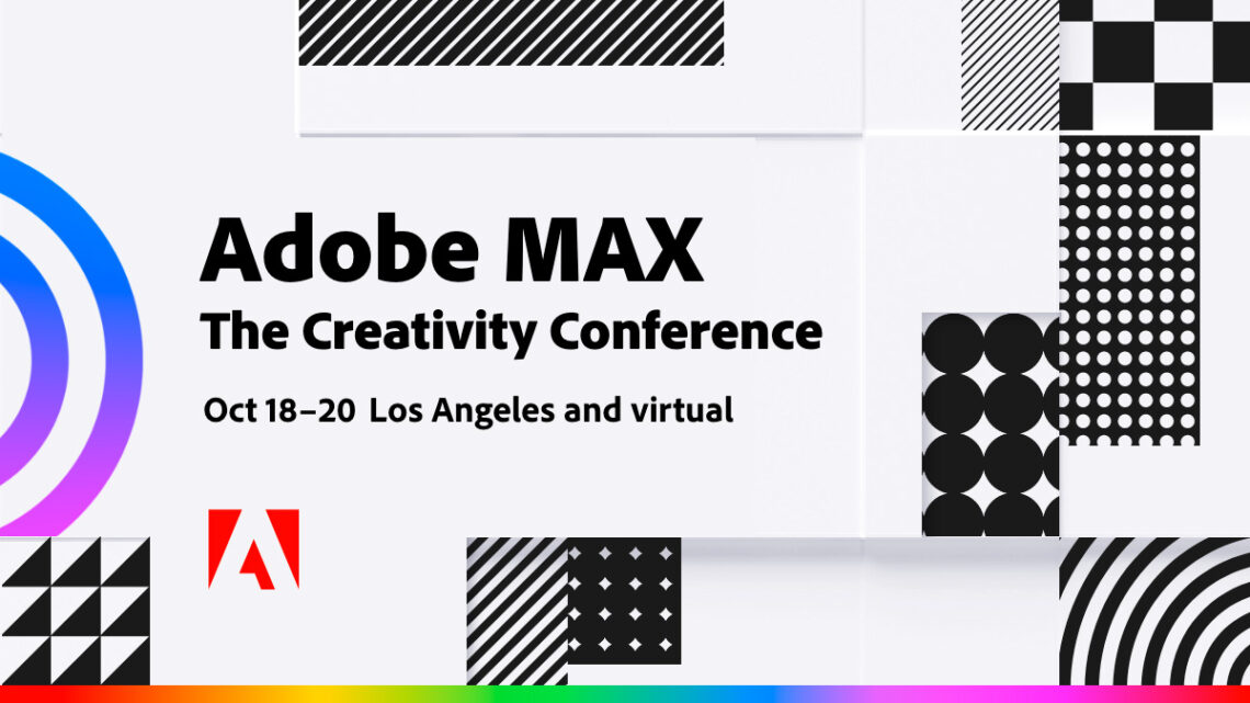 Die Adobe MAX gibt euch den Kreativitäts-Booster
